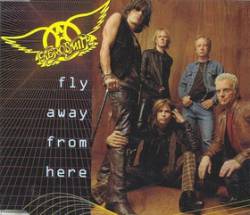 Aerosmith : Fly Away from Here